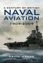 A Century of Naval Aviation 1909-2009