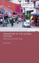 Routledge Contemporary Southeast Asia Series- Singapore in the Global System