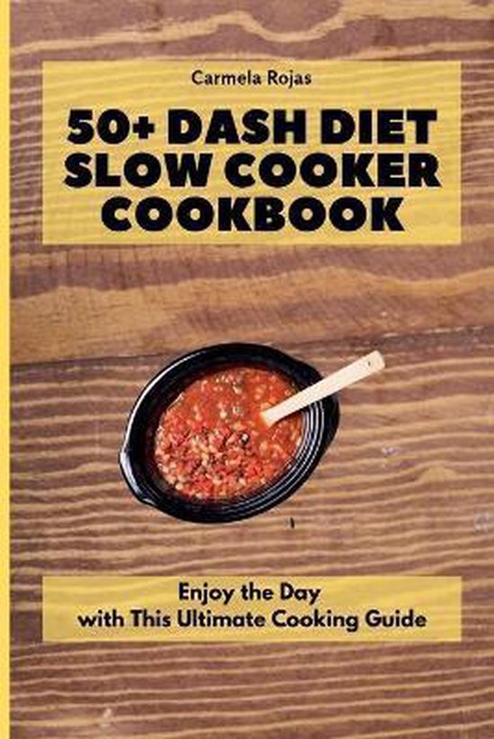 50+ Dash Diet Slow Cooker Cookbook - cover
