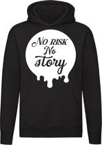 No Risk No Story Hoodie | sweater | trui | geen risico geen verhaal | ondernemen | onderneming | bedrijf | unisex | capuchon