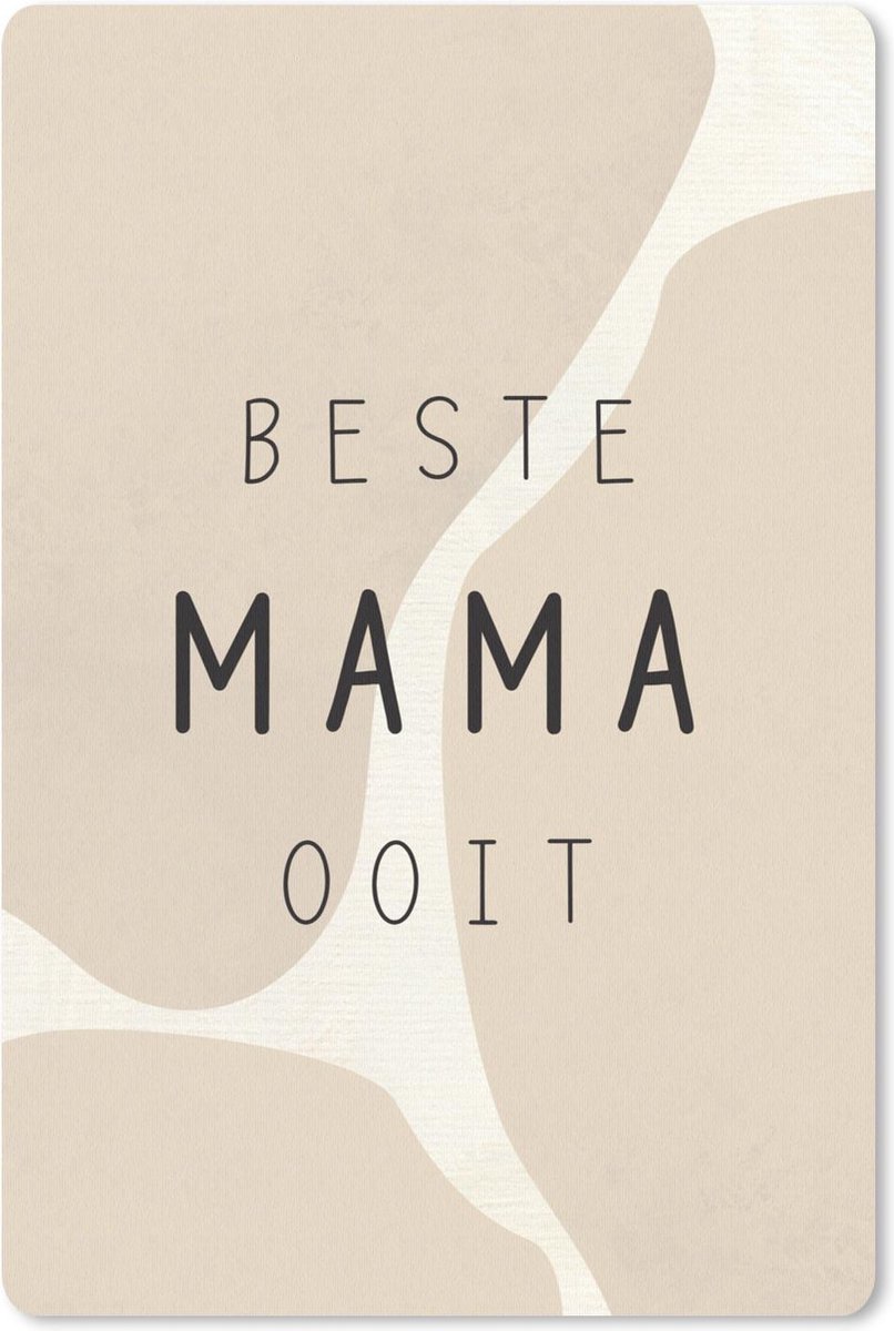 Muismat - Mousepad - Spreuken - Quotes - Beste mama ooit - Mama - 40x60 cm - Muismatten