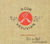 Coro Vesuviano - It's A Girl...Femmenesagerate! (CD & 80 Pages Book)