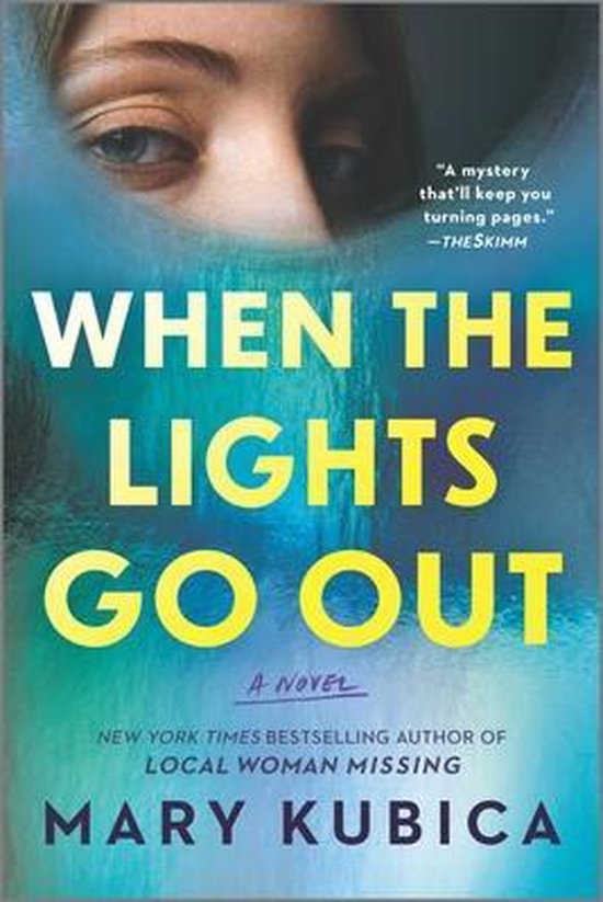 When the Lights Go Out, Mary Kubica 9780778307754 Boeken bol