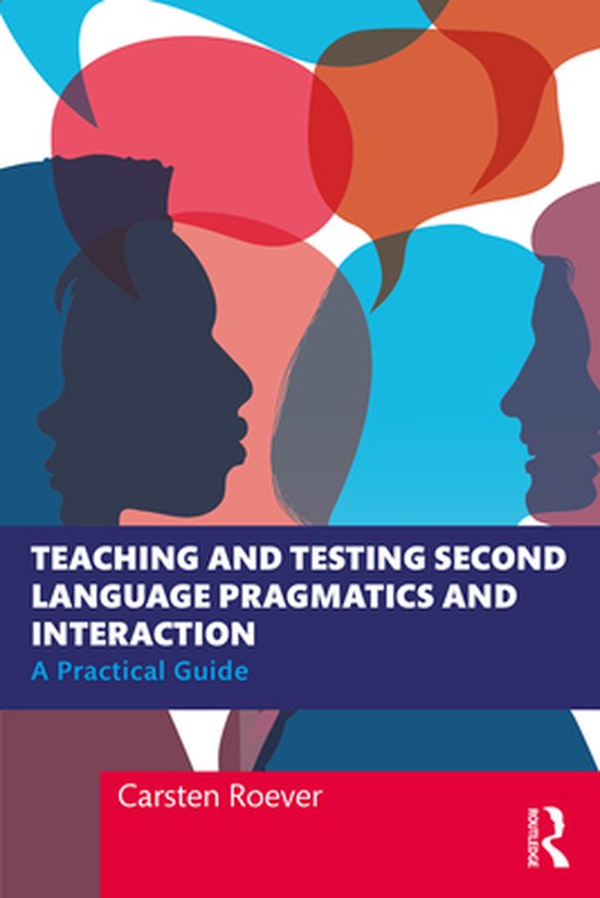 Teaching and Testing Second Language Pragmatics and Interact ... - cover
