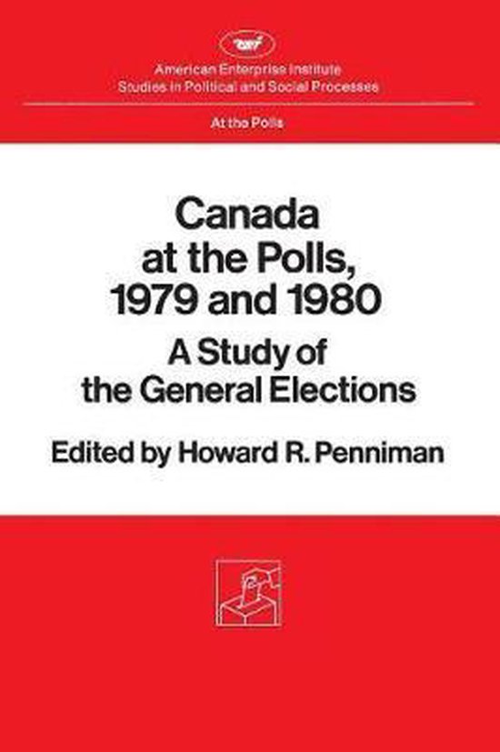 Canada at the Polls, 1979 and 1980