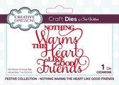 Creative Expressions Stans - 'Nothing Warms The Heart Like Good Friends' - 6,6cm x 8cm