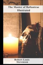 The Master of Ballantrae Illustrated