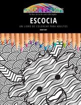 Escocia: UN LIBRO DE COLOREAR PARA ADULTOS