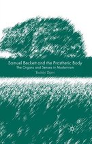 Samuel Beckett and the Prosthetic Body