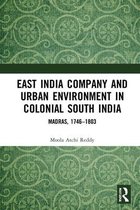 East India Company and Urban Environment in Colonial South India