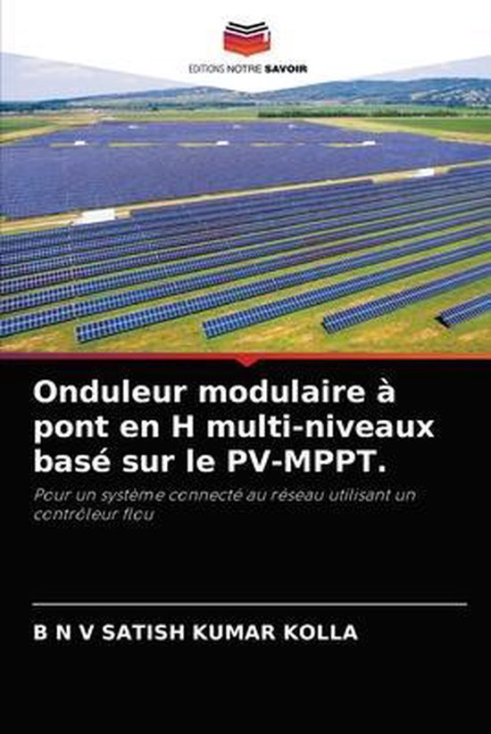 Onduleur modulaire a pont en H multi-niveaux base sur le PV-MPPT.
