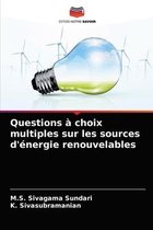 Questions à choix multiples sur les sources d'énergie renouvelables