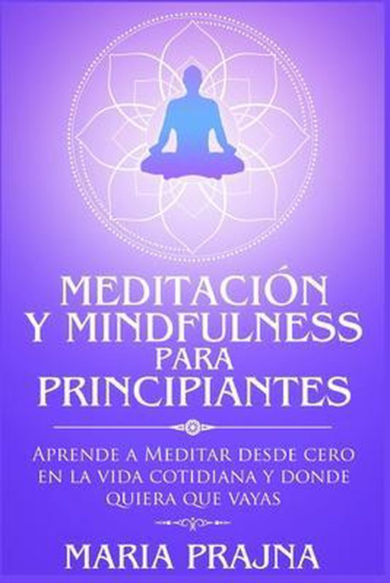 Meditación y Mindfulness para Principiantes - cover