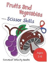 Fruits and Vegetables Scissor Skills