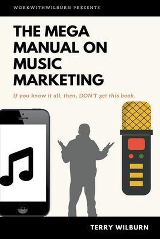 The Musicians Playbook-The Mega Manual On Music Marketing - cover