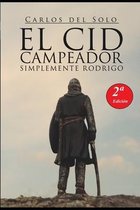 El Cid Campeador Simplemente Rodrigo