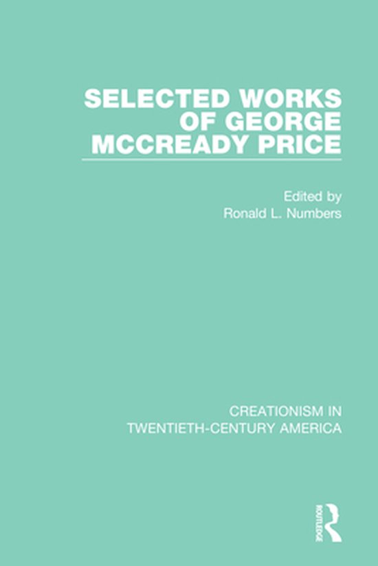 Creationism in Twentieth-Century America - Selected Works of ... - cover