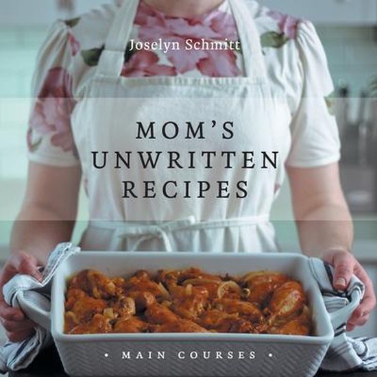 Mom's Unwritten Recipes - cover