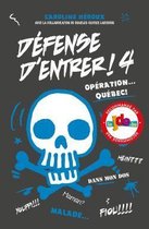 DEFENSE D'ENTRER T04