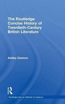 The Routledge Concise History of Twentieth-Century British Literature