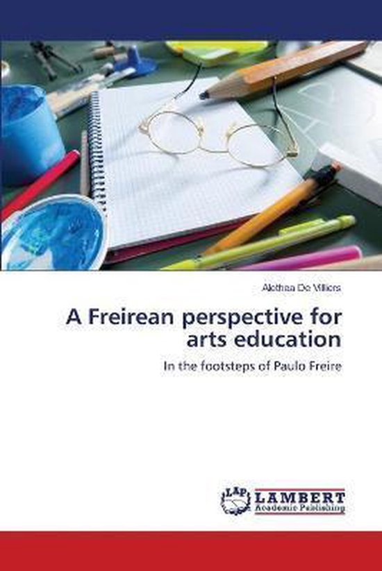 A Freirean perspective for arts education - cover