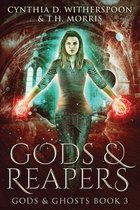 Gods and Ghosts- Gods And Reapers