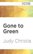 Gone to Green