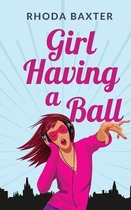 Smart Girls- Girl Having A Ball