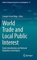 World Trade and Local Public Interest