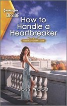 How to Handle a Heartbreaker