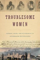 Troublesome Women