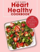 The Easy Heart Healthy Cookbook