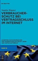 Verbraucherschutz bei Vertragsschluss im Internet