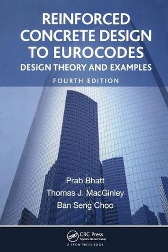 Boek "Reinforced Concrete Design To Eurocodes", 4e editie, met wolkenkrabbers op de achtergrond.