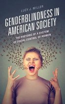 Genderblindness in American Society