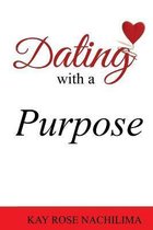 Dating with a Purpose