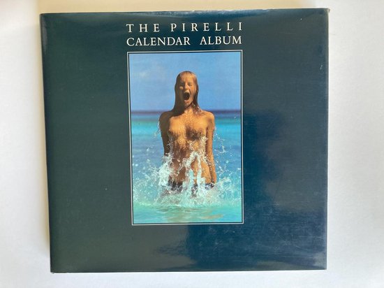 The Pirelli Calendar Album