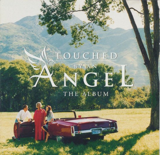 Touched By An Angel: The Album