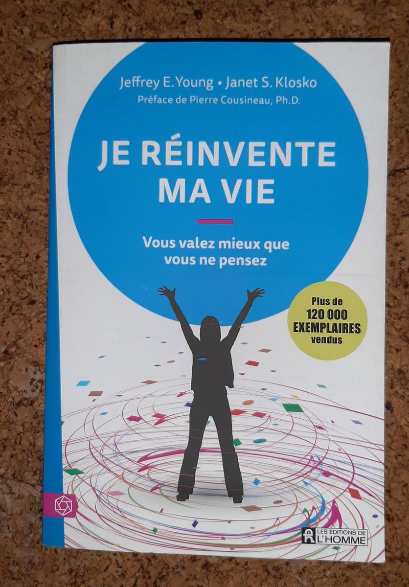 Je réinvente ma vie Par Jeffrey E. Young, Psychologie, Croissance  personnelle