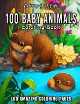 Baby Animal Coloring Books- 100 Baby Animals