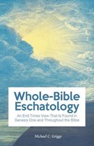 Whole-Bible Eschatology