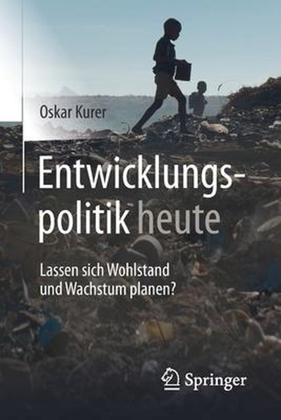 Wohlfahrt, Entwicklung und Wachstum in der Dritten Welt im Z ... - cover