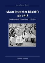 Akten Deutscher Bischoefe Seit 1945