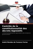 Controle de la constitutionnalite des decrets legislatifs