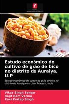 Estudo econômico do cultivo de grão de bico no distrito de Auraiya, U.P