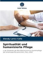 Spiritualität und humanisierte Pflege