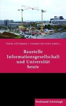 Baustelle Informationsgesellschaft Und Universitat Heute