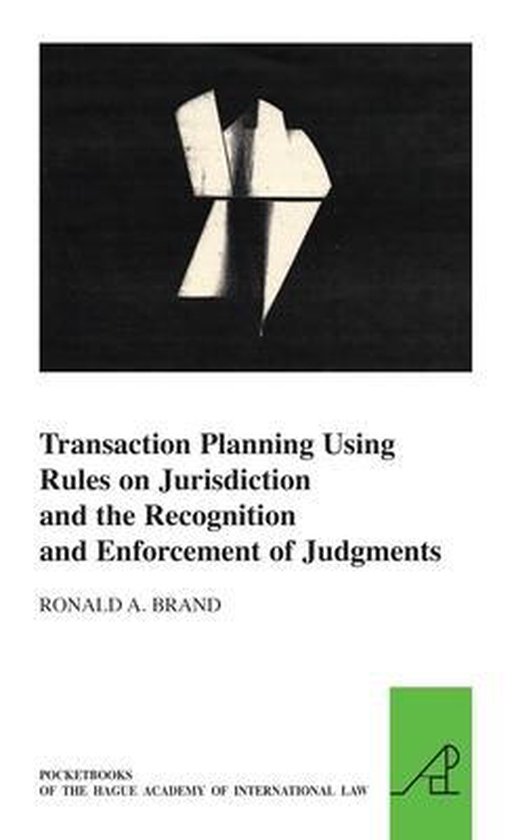 Transaction Planning Using Rules on Jurisdiction and the Recognition