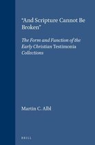 Novum Testamentum, Supplements- "And Scripture Cannot Be Broken"