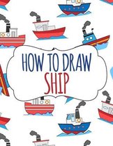 How to Draw Ship